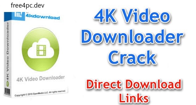 4K Video Downloader Crack 5.1.7 + License Key Download [Latest]