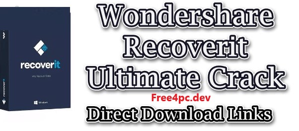 Wondershare Recoverit Crack 12.2.3 Free Download