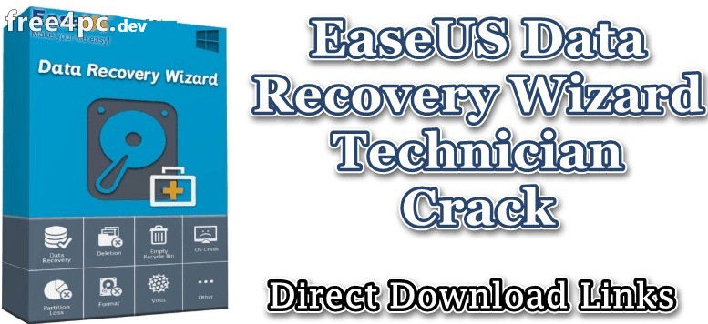 EaseUS Data Recovery Wizard Technician 17.0.0.0 With Crack Download [Latest]