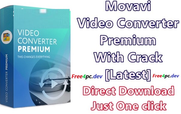 Movavi Video Converter Premium 24.3.3 With Crack Download [Latest]