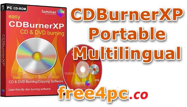 CDBurnerXP 4.5.8 Buid 7128 Crack + Portable [Multilingual]