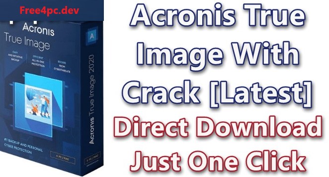 Acronis True Image 28.0.0 With Crack [Multilingual]