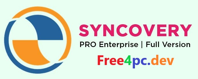 Syncovery Pro Enterprise 8.25a Build 171 With Serial Key [Latest]